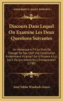 Discours Dans Lequel On Examine Les Deux Questions Suivantes