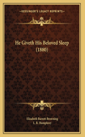 He Giveth His Beloved Sleep (1880)