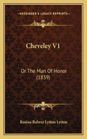 Cheveley V1: Or The Man Of Honor (1839)(English)