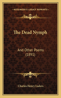 The Dead Nymph