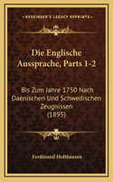 Die Englische Aussprache, Parts 1-2