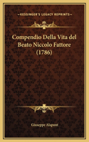 Compendio Della Vita del Beato Niccolo Fattore (1786)