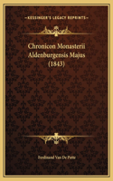 Chronicon Monasterii Aldenburgensis Majus (1843)