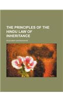 The Principles of the Hindu Law of Inheritance