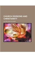 Church Divisions and Christianity