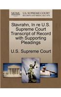 Stavrahn, in Re U.S. Supreme Court Transcript of Record with Supporting Pleadings: (English)