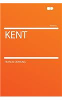 Kent Volume 1