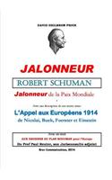Robert Schuman, Jalonneur De La Paix Mondiale