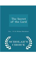 The Secret of the Lord - Scholar's Choice Edition