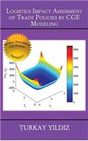 Logistics Impact Assessment of Trade Policies by CGE Modeling