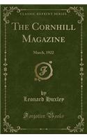 The Cornhill Magazine: March, 1922 (Classic Reprint): March, 1922 (Classic Reprint)