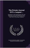 The Private Journal of F.S. Larpent ...