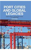 Port Cities and Global Legacies