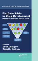 Platform Trial Designs in Drug Development