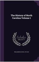 The History of North Carolina Volume 1