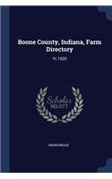 Boone County, Indiana, Farm Directory: Yr.1920