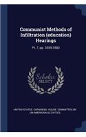 Communist Methods of Infiltration (education) Hearings: Pt. 7, pp. 3559-3583
