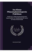 Das Kleine Pflanzenphysiologische Praktikum