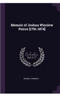 Memoir of Joshua Winslow Peirce [1791-1874]