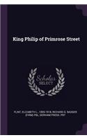 King Philip of Primrose Street