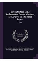 Seven Sisters Mine Reclamation, Crane, Montana, MT A/E 86-46-100