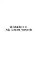 Big Book of Truly Random Passwords