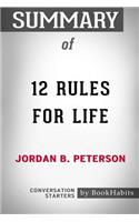 Summary of 12 Rules for Life by Jordan B. Peterson: Conversation Starters