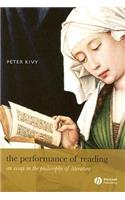 The Performance of Reading: An Essay in the Philosophy of Literature
