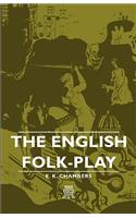 English Folk-Play