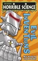 Evil Inventions: (Horrible Science)