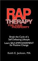 R.A.P. Therapy For Your Prosperity