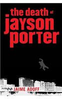 The Death of Jayson Porter