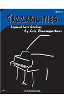 Jazzabilities, Book 3: Logical Jazz Studies