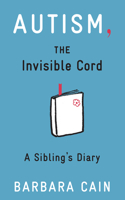 Autism, the Invisible Cord