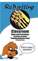 Rewriting Classroom Rules and Procedures: An Affective Framework: "Teaching Students To Care"