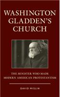 Washington Gladden's Church