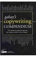 Gabay's Copywriting Compendium: Teach Yourself