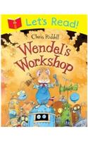 Wendel's Workshop: (Let's Read)