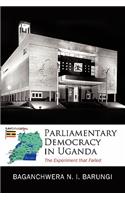 Parliamentary Democracy in Uganda