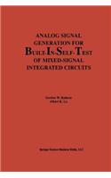 Analog Signal Generation for Built-In-Self-Test of Mixed-Signal Integrated Circuits