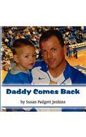 Daddy Comes Back