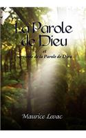 La Parole de Dieu: Et Servante de La Parole de Dieu
