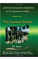 The Insolent Enemy