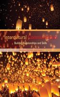 Intercultural Communication: Building Relationships and Skills