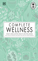 Complete Wellness: Enjoy long-lasting health and well-being with more than 800 natural remedies
