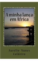 Minha Lança em África