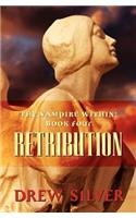 The Vampire Within: Retribution