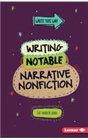 Writing Notable Narrative Nonfiction