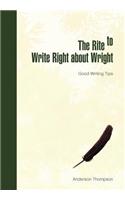 Rite to Write Right about Wright: Good Writing Tips