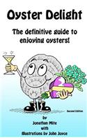 Oyster Delight by Jonathan Mite